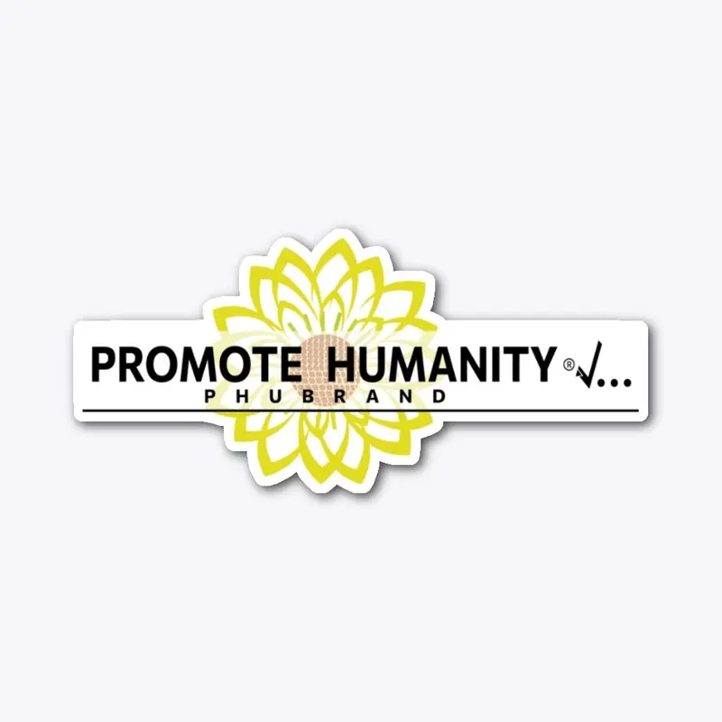  PROMOTE HUMANITY®✓…  PHUBRAND