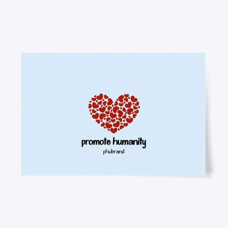 PROMOTE HUMANITY®✓… PHUBRAND